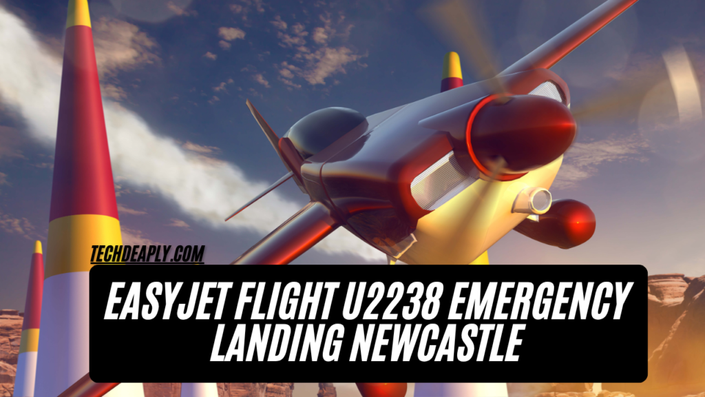 easyjet flight u2238 emergency landing newcastle