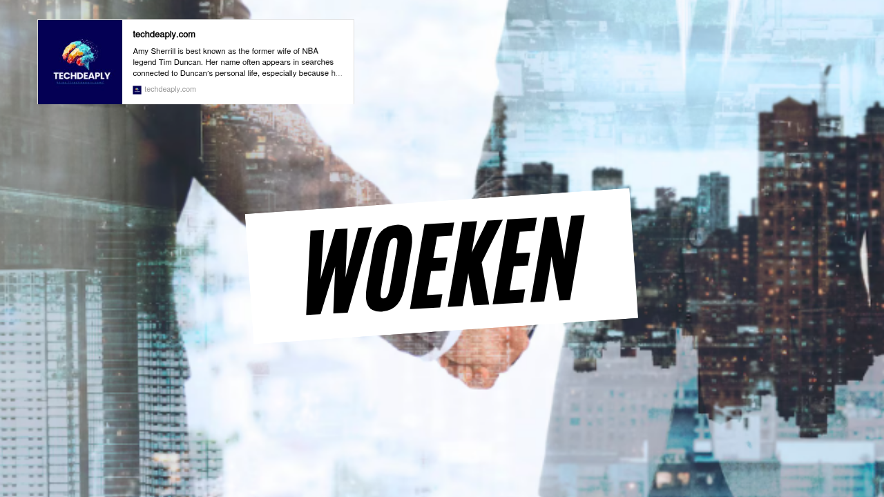 woeken